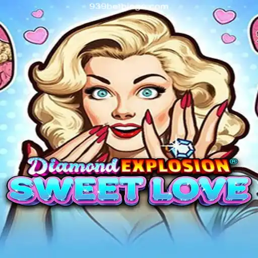Exploring the Alluring World of DiamondExplosionSweetLove: An In-Depth Look at 939bet Oficial